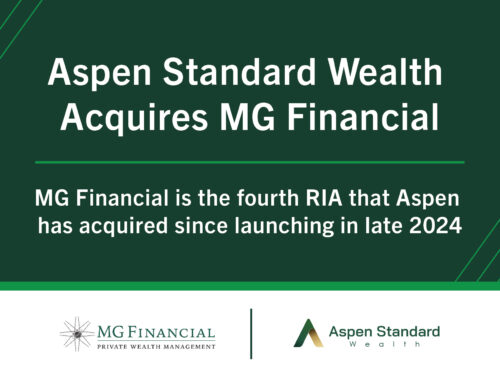 Aspen Standard Wealth Acquires MG Financial, a $1.1 Billion AUM RIA Based in Boston