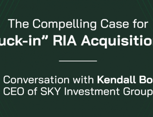 The Compelling Case for “Tuck-in” RIA Acquisitions: A Conversation with Kendall Bolt, CEO of SKY Investment Group